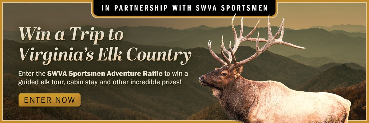 参加2026 SWVA Sportsmen 探险抽奖活动，赢取前往 Virginia 麋鹿之乡的旅行！